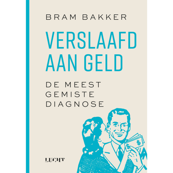 Verslaafd aan geld