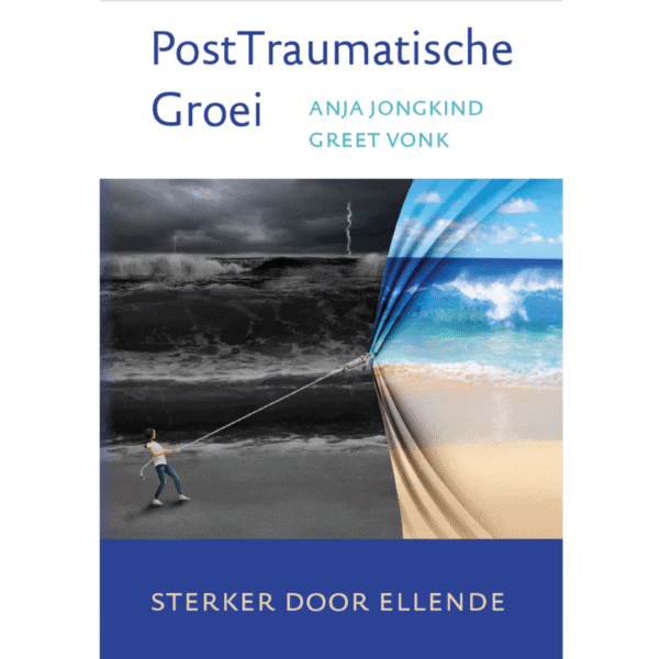 PostTraumatische Groei – Sterker door ellende - Boek|eBook